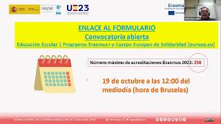 Sesión para solicitantes de Acreditación Erasmus KA120 en el ámbito de Educación Escolar [upl. by Norrag]