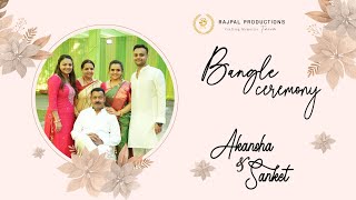 Bangle Ceremony  Ceremony of Elegance  Akansha amp Sanket  Rajpal Productions bangleceremony [upl. by Nioe]