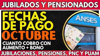 ⚡️ FECHAS de COBRO OCTUBRE ➕ BONO  CUANTO COBRO con Aumento  Jubilados Pensionados y PNC ANSES [upl. by Lambertson216]