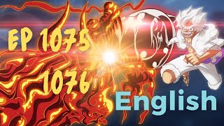 One Piece Episode 1075  1076 English Subbed  Kaido is defeated  Luffy Gear 5 Vs Kaido Final [upl. by Htenaj]