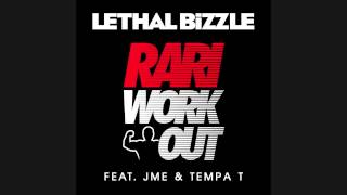 Lethal Bizzle Rari WorkOut ft JME  Tempa T MistaJam Exclusive 1st Play [upl. by Ycal]