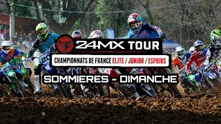 24MX Tour  Sommières  Résumé Dimanche [upl. by Saxon]