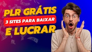 PLR Grátis  3 Sites de PLR GRATUITOS para baixar e LUCRAR [upl. by Zailer]