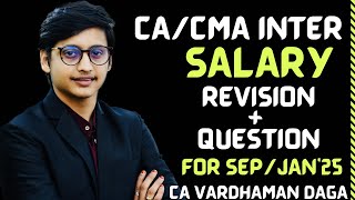 SALARY  REVISION  QUESTIONS  Sep24  CA VARDHAMAN DAGAarhaminstitute [upl. by Tobin]