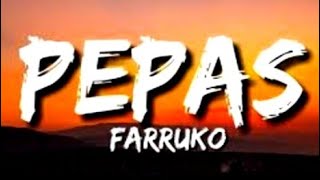 Farruko  Pepas Letra amp English lyrics [upl. by Adeehsar]