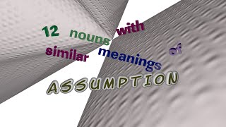 assumption  16 nouns meaning assumption sentence examples [upl. by Haelhsa]