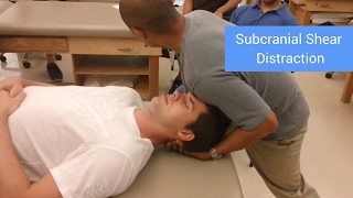 SubcranialUpper Cervical Shear Distraction [upl. by Ermentrude]