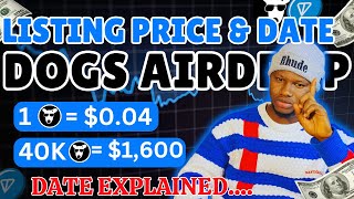 Dogs Airdrop Listing Price Exposed  Dogs Listing Date Explained [upl. by Nialb223]