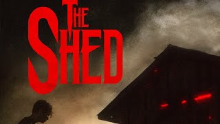 The shed full movie [upl. by Cummine423]