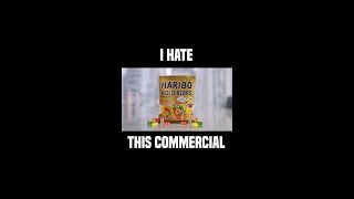 I HATE This Haribo Commercial [upl. by Ardnaiek687]