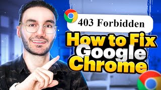 How To Fix 403 Forbidden Error On Google Chrome [upl. by Meehyrb]