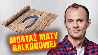 Jak zamontować matę bambusową na balkonie [upl. by Koerlin]