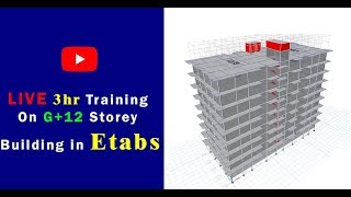 Live training on G12 MultiStorey building in Etabs 2016  fieldReady [upl. by Swee621]