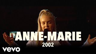 AnneMarie  2002 Live  Vevo UK LIFT [upl. by Nerot182]