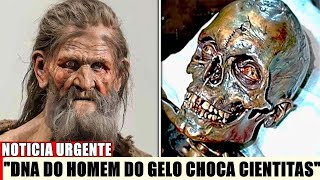 DNA ANTIGO REVELA OS SEGREDOS SURPREENDENTES DE OTZI O HOMEM DO GELO OS CIENTISTAS ESTÃO SURPRESOS [upl. by Chloras]