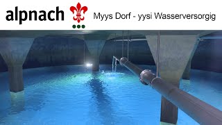 Gemeinde Alpnach  Myys Dorf  yysi Wasserversorgig [upl. by Hsinam101]