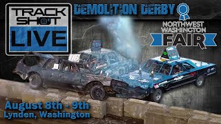 Demolition Derby  TRACK SHOT LIVE  Northwest Washington Fair  Lynden Washington [upl. by Ahsenak332]