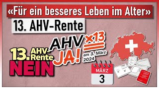 «Für ein besseres Leben im Alter» 13 AHVRente  Volksabstimmung 3 März 2024 [upl. by Plumbo709]