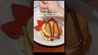 RESEP PANCAKE LEMBUT DAN MUDAH pancake reseppancake food resepsimple shorts [upl. by Yaf293]