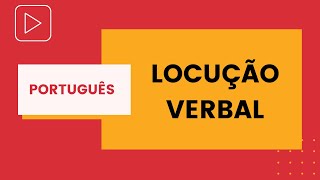 Locução Verbal  Português para Concurso [upl. by Appleby73]