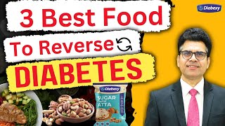 3 Best Foods to Reverse Diabetes  Diabexy [upl. by Oicnerual]