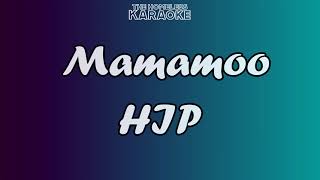 Mamamoo  HIP  Karaoke [upl. by Pirali286]