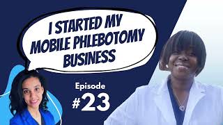 23 I Started My Mobile Phlebotomy Business  Time Management [upl. by Eliga]