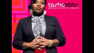 Tasha Cobbs  Break Every Chain with Lyrics [upl. by Zadoc]