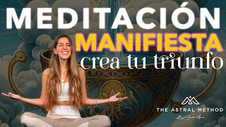 👑 MEDITACIÓN MANIFIESTA EL TRIUNFO 👑 [upl. by Pas35]