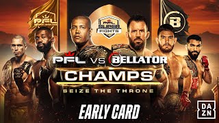 PFL VS BELLATOR CHAMPS EARLY CARD LIVESTREAM 🚨 [upl. by Torruella]