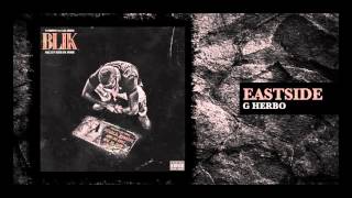 G Herbo  Eastside Official Audio [upl. by Trotter21]