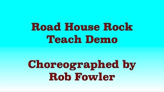 Road House Rock  Line Dance Teach Demo [upl. by Steinke797]