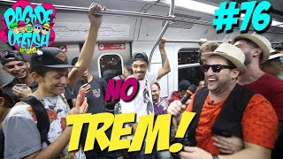 Pagode da Ofensa na Web 76  No Trem [upl. by Dinerman]