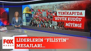 Liderlerin Filistin mesajları 9 Şubat 2020 Gülbin Tosun ile FOX Ana Haber Hafta Sonu [upl. by Yekram]