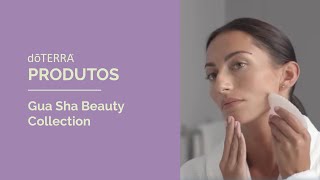 Gua Sha Beauty Collection dōTERRA [upl. by Eeldivad]