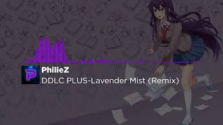 Doki Doki Literature Club Plus OST  Lavender Mist  REMIX [upl. by Oicneserc]