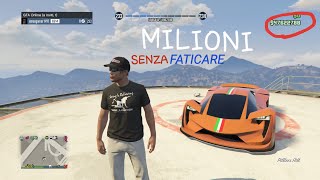 COME FARE MILIONI AL GIORNO SENZA FATICARE gta 5 online [upl. by Belden]