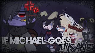 If Michael Goes INSANE  Gacha Afton Family  Gacha Fnaf  Gacha Club  Read Description [upl. by Gorey]