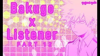 Bakugou x Listener ASMR p 12 My Hero AcademiaSpicy [upl. by Sharona]