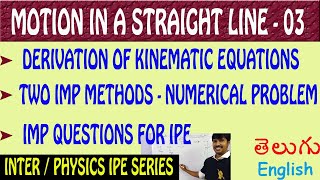 MOTION IN A STRAIGHT LINE 03 KINEMATIC EQUATIONS DERIVATIONS CLASS 11  PHYSICS [upl. by Rudiger]