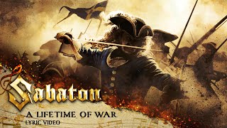 SABATON  A Lifetime Of War Official Lyric Video [upl. by Slade]