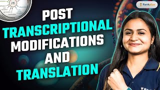 Posttranscriptional Modifications and Translation  NEET Biology  Soorma Series  Krushi Maam [upl. by Anaerol]