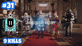 Hard Fought Victory Rainbow Six Siege Ranked Matches 31 [upl. by Draner540]