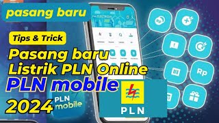 Cara daftar online pasang baru listrik PLN mobile 2024 tanpa beli SLO di luar aplikasi [upl. by Godwin]