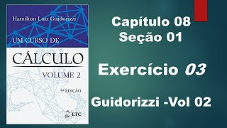 Guidorizzi vol 2 exercícios resolvidos   Capítulo 08 Seção 1Exercício 3 a [upl. by Attaynek305]