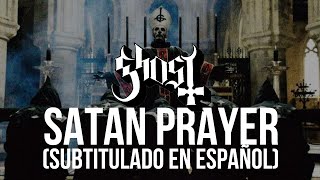 Ghost  Satan Prayer Subtitulado en Español [upl. by Adohr]