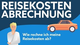 Reisekostenabrechnung  Erklärung und Vorteile [upl. by Myers]