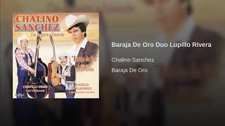 Chalino Sánchez  Baraja De Oro Duo Lupillo Rivera [upl. by Zamir897]