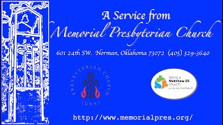 Memorial Presbyterian Norman Live Stream [upl. by Nilats496]