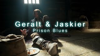 Geralt amp Jaskier  Prison Blues 【Lyrics 4K】 [upl. by Luhe]